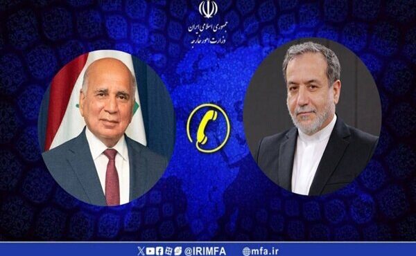 گفت‌وگوی تلفنی وزرای امور خارجه ایران و عراق